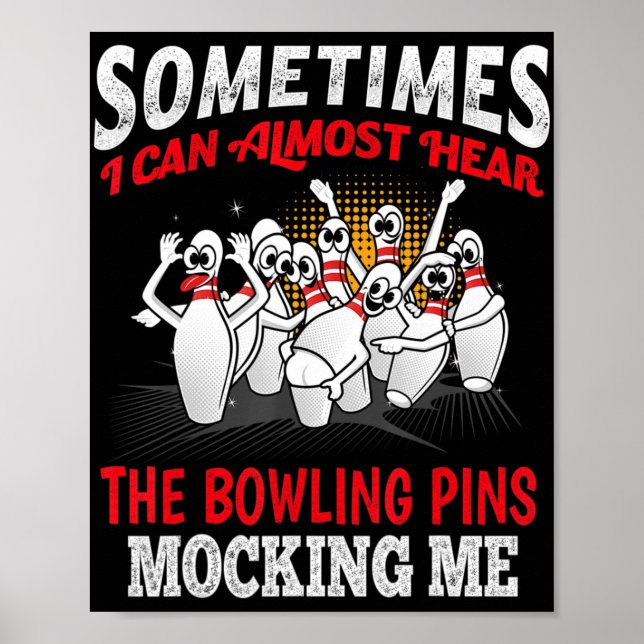 Ibland kan jag nästan höra Bowling Stift Mocking M Poster (Framsidan)