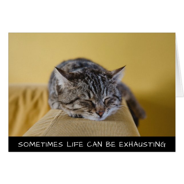 Ibland kan livet vara för högt när det gäller kute hälsningskort (Framsidan Horizontal)