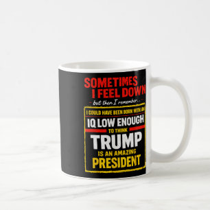 Ibland Känner Jag Mig Nedslagen Trump Roligt Liber Kaffemugg