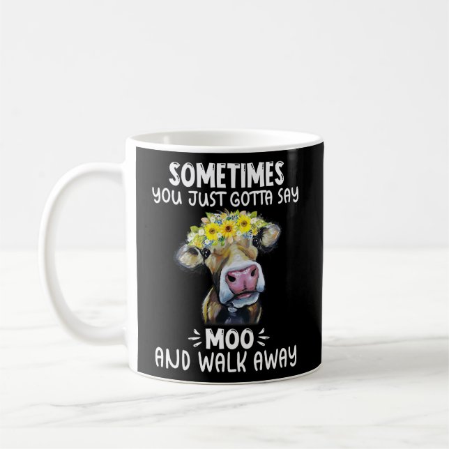 Ibland måste du bara säga Moo och gå bort. Kaffemugg (Vänster)