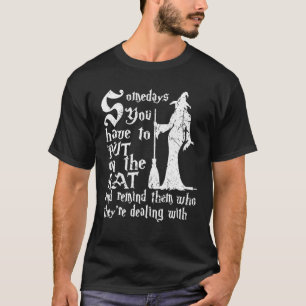 Ibland måste du sätta på hatten och komma ihåg t shirt