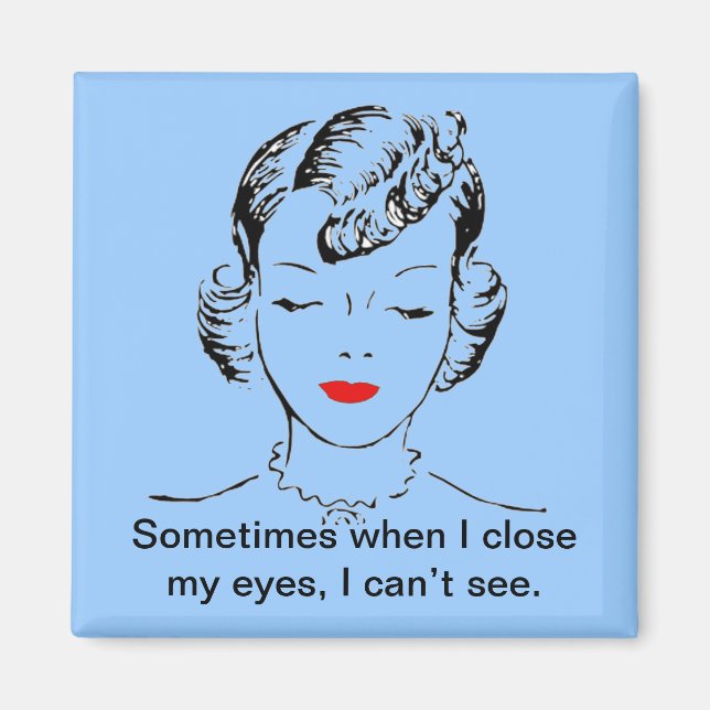 Ibland när jag stänger öga kan jag inte se. magnet (Framsidan)