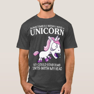 Ibland önskar jag att jag var en enhörnig Unicorn- T Shirt