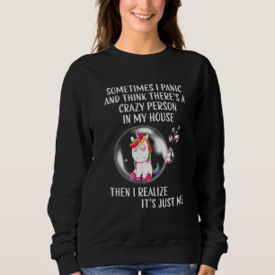 Ibland panikar jag och Tänka är en galen människa T Shirt