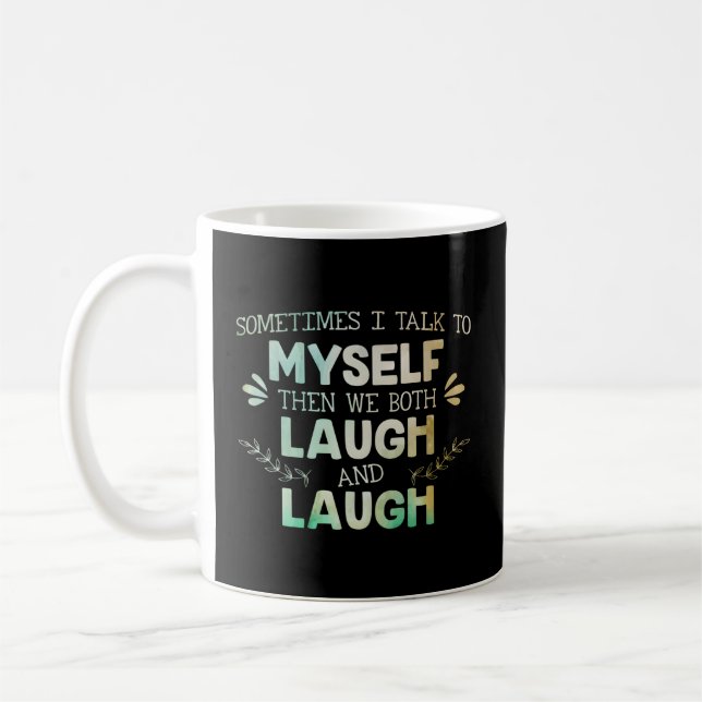 Ibland pratar jag med mig själv, då både vi och La Kaffemugg (Vänster)
