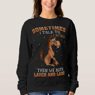 Ibland pratar jag med mig själv och vi båda skratt t shirt