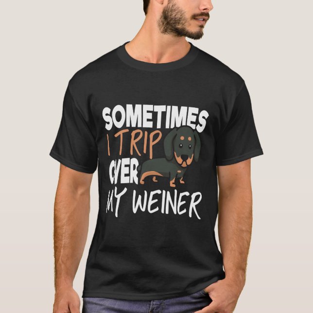 Ibland Resa över min Weiner Funny Dachshund T Shirt (Framsida)