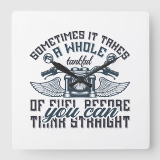 Ibland tar det en hel tankfull T-Shirt Throw  Fyrkantig Klocka