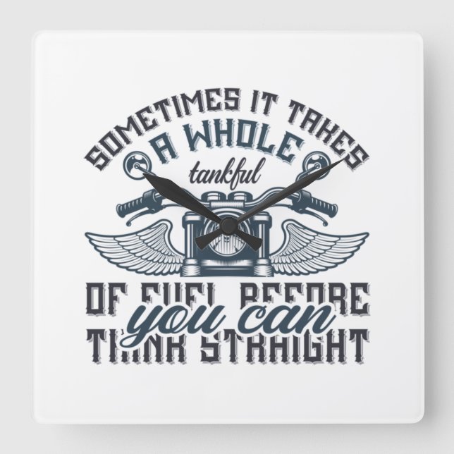 Ibland tar det en hel tankfull T-Shirt Throw  Fyrkantig Klocka (Framsida)