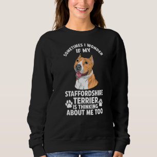 Ibland undrar jag om min Staffordshire Terrier hus T Shirt
