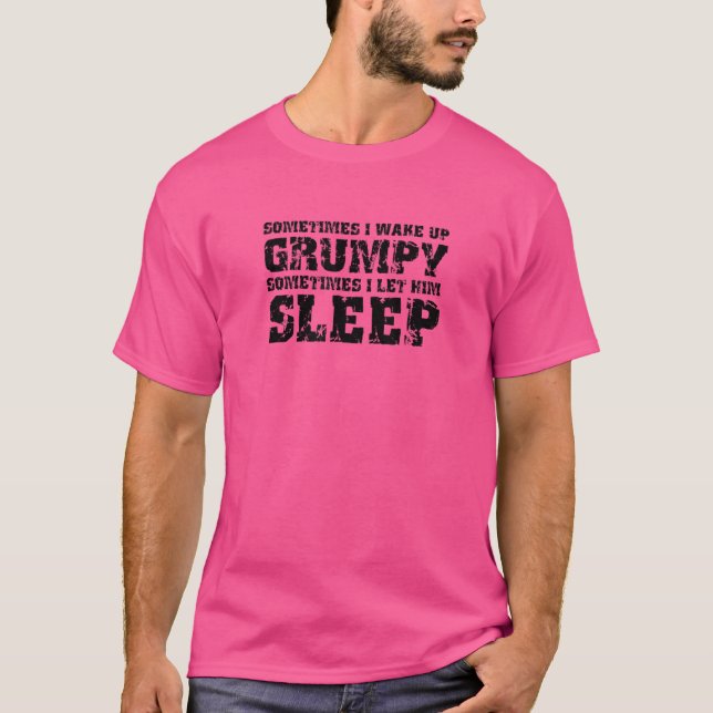 Ibland vaknar jag upp lite ibland.. t shirt (Framsida)