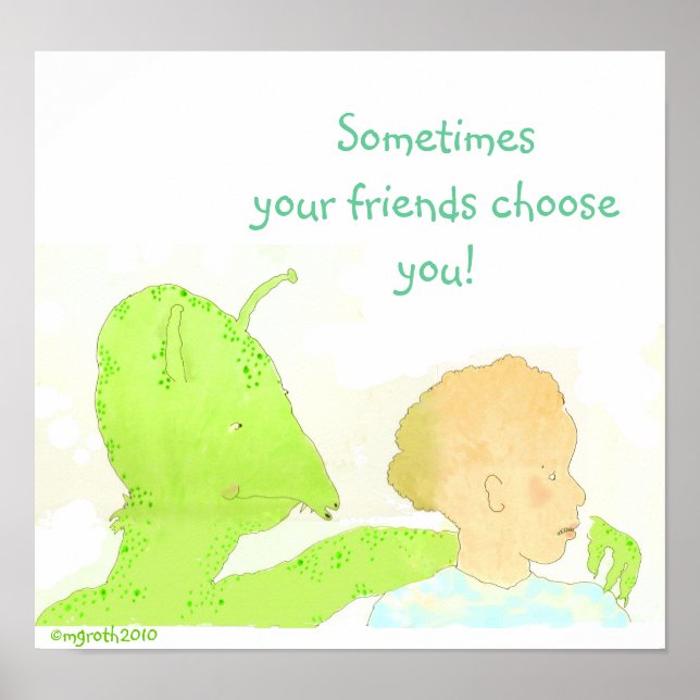 Ibland väljer dina vänner dig! poster (Framsidan)