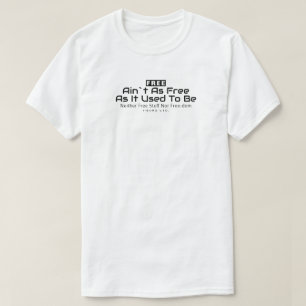 IBONELTD. FRI AIN`T SOM FRIT2 T-SKS T SHIRT