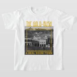 IBONELTD. GULD-RUSH BOOM TOWN 2 bw T Shirt