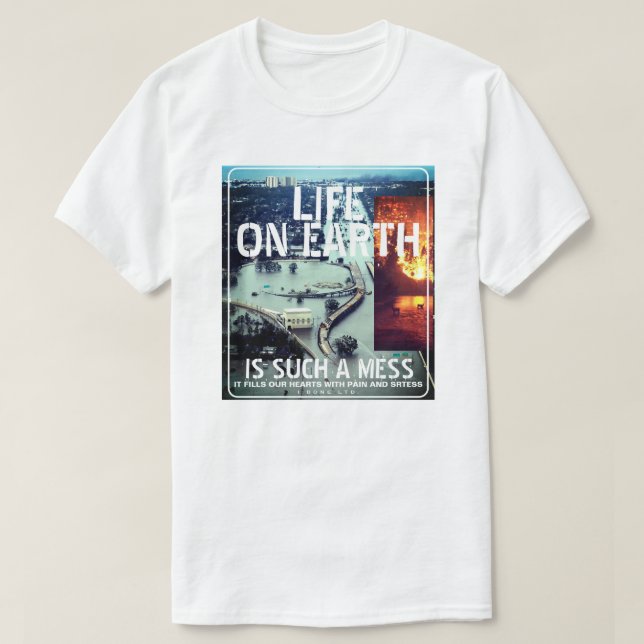 IBONELTD. LIFE ON EARTH 2d T Shirt (Design framsida)