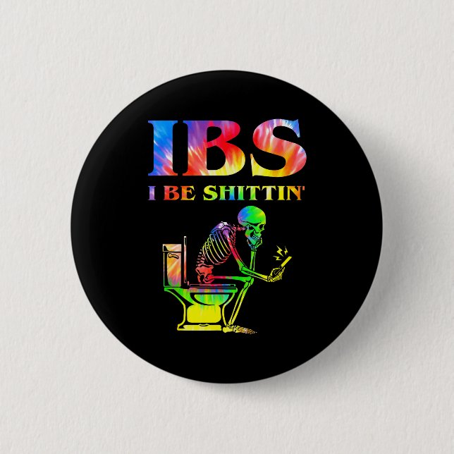 Ibs I Be Tin' Funny Skeleton Tie Dye  Knapp (Framsida)
