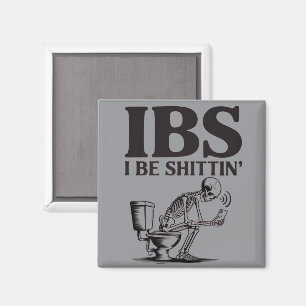 IBS: Jag skiter humoristiskt skelett Badrum Magnet
