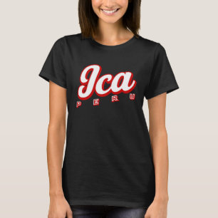 Ica Peru T Shirt
