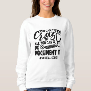 ICD-kodningskoder Du kan inte åtgärda Crazy Gift T Shirt