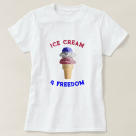 Ice Cream 4 Frihet T Shirt