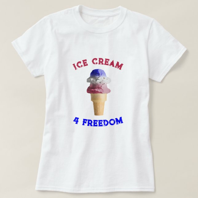 Ice Cream 4 Frihet T Shirt (Design framsida)