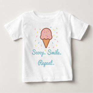 Ice Cream Baby T-Shirt - Scoop. Smilt. Upprepa.