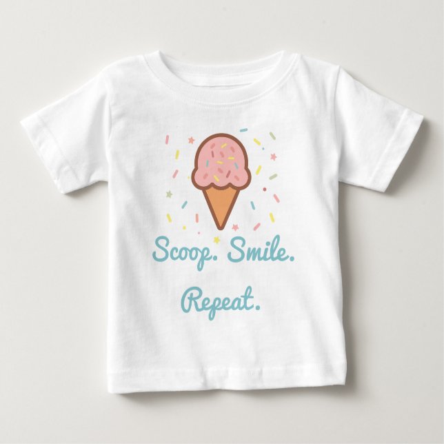 Ice Cream Baby T-Shirt - Scoop. Smilt. Upprepa. (Framsida)