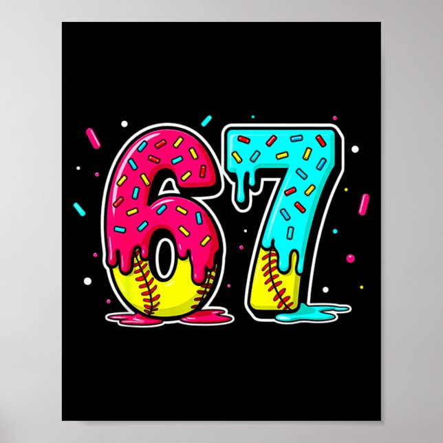 Ice Cream Dripng Softball Drip Funny 6 7 Six Seven Poster (Framsidan)