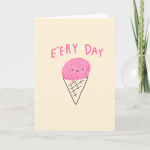 Ice Cream E'ery Day! Kort