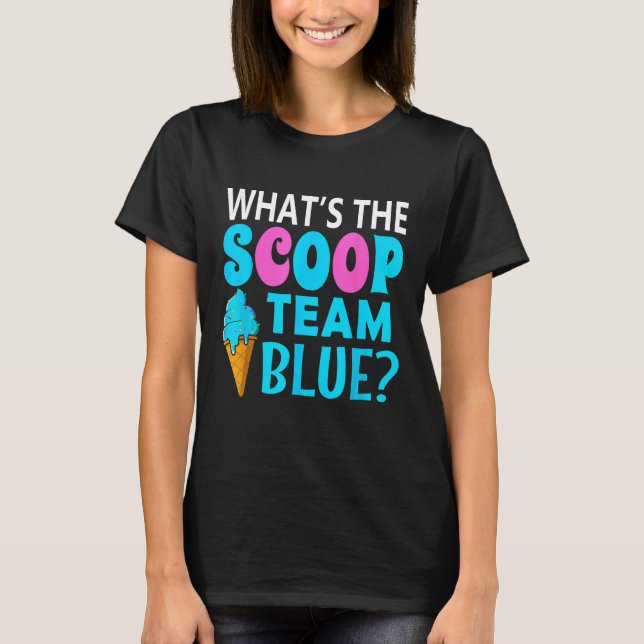 Ice Cream Gender Reveal Team Blue What T Shirt (Framsida)