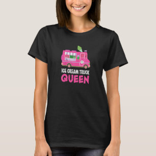 Ice Cream Lastbil Queen Frozen Dessert Ice Cream T T Shirt