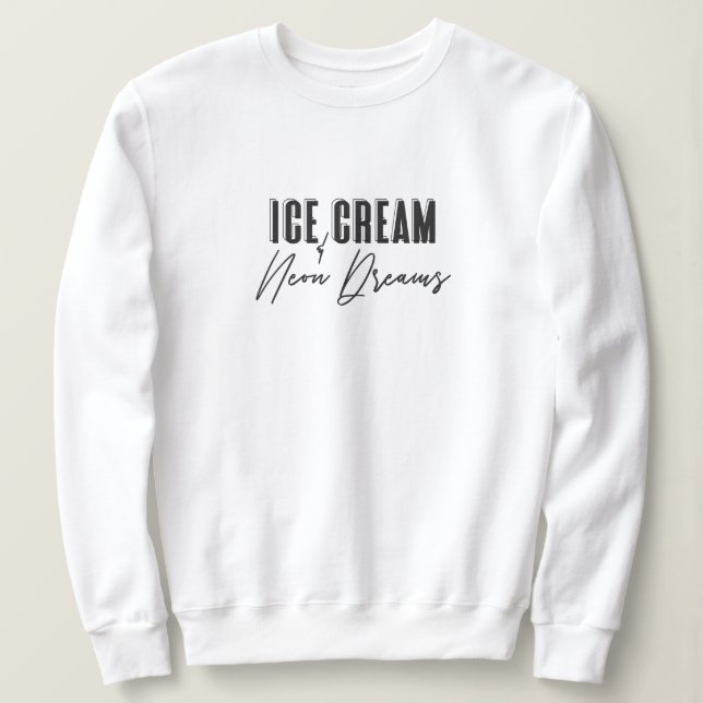 Ice Cream & Neon Dreams Crew Nacke T Shirt (Design framsida)