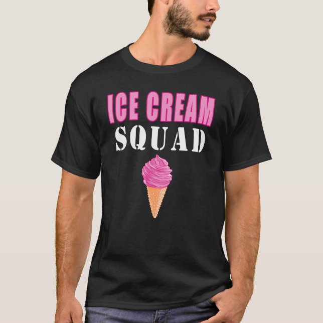Ice Cream Squad Girl Funny Quotes T Shirt (Framsida)