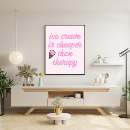 Ice Cream Therapy - Lustigt sommarcitat Poster