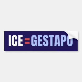 ICE Equals Gestapo Anti Trump Bildekal