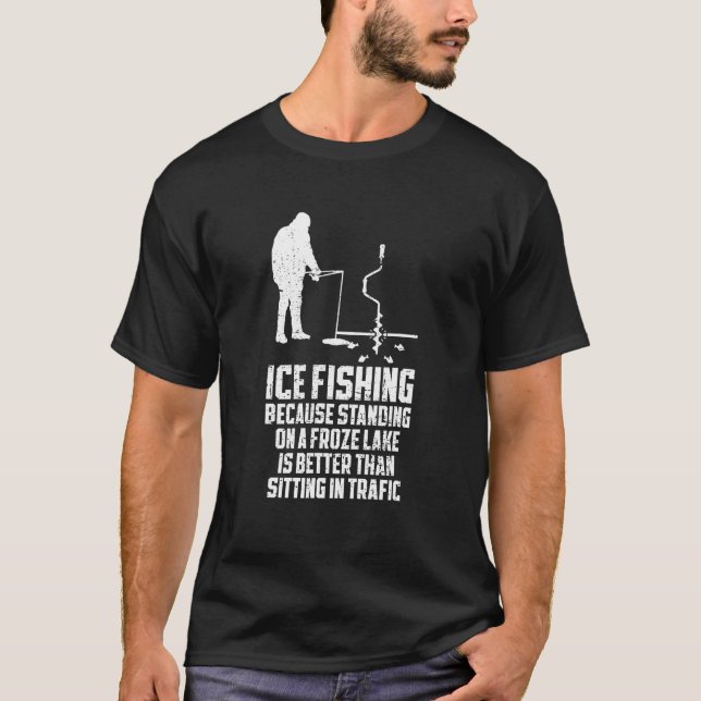 Ice Fishing Fisherman Anglers  Winter Frozen Lake  T Shirt (Framsida)