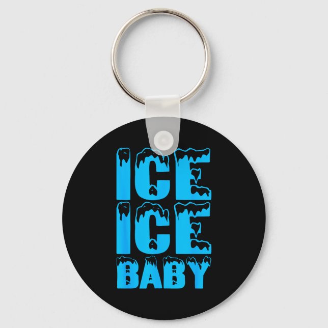 Ice Funny Ice Baby Family Couples Halloween Costum Nyckelring (Framsida)