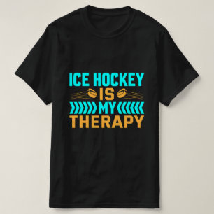 Ice Hockey är min terapi T Shirt