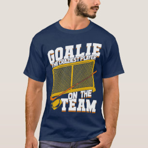 Ice Hockey Goalie Netminder Goaltender Gift T Shirt