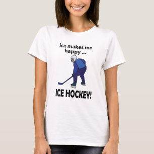 Ice Hockey Ice gör mig Lycklig Ice Hockey T Shirt