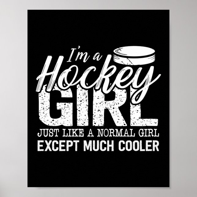 Ice Hockey, jag är en Hockey Girl precis som en no Poster (Framsidan)