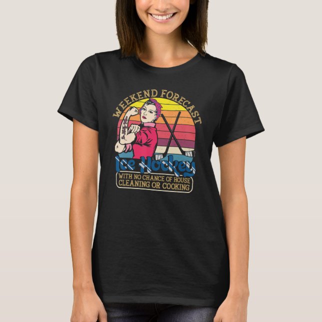 Ice Hockey Mom Weekend Forecast  Sport Mommy Mama  T Shirt (Framsida)