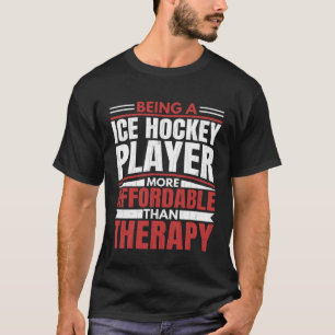 Ice Hockey Player är Therapy Roligt Sports Coac T Shirt