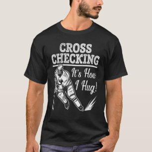 Ice Hockey spelar Kor och kontrollerar hur jag hug T Shirt