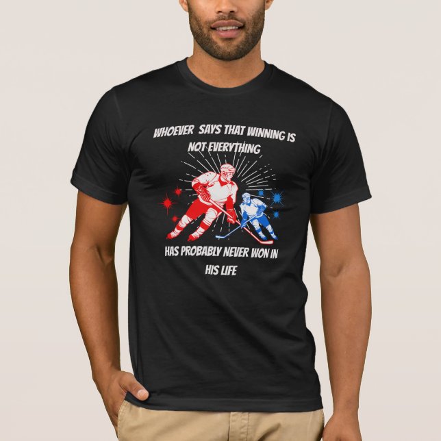 Ice hockey sport med ett klokt citat t shirt (Framsida)