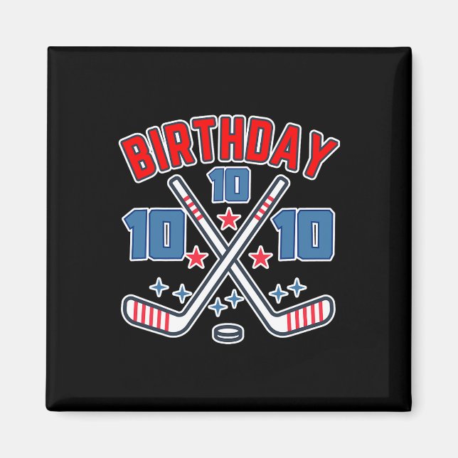Ice Hockey Ten Birthday Boy 10th Party Boys Age 10 Magnet (Framsidan)