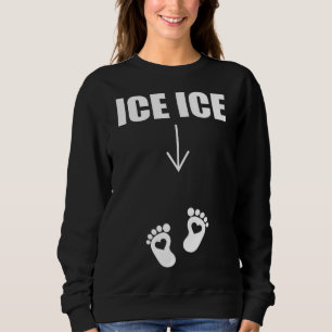 Ice Ice Baby Gravid Mamma ska vara anmälningsfond T Shirt