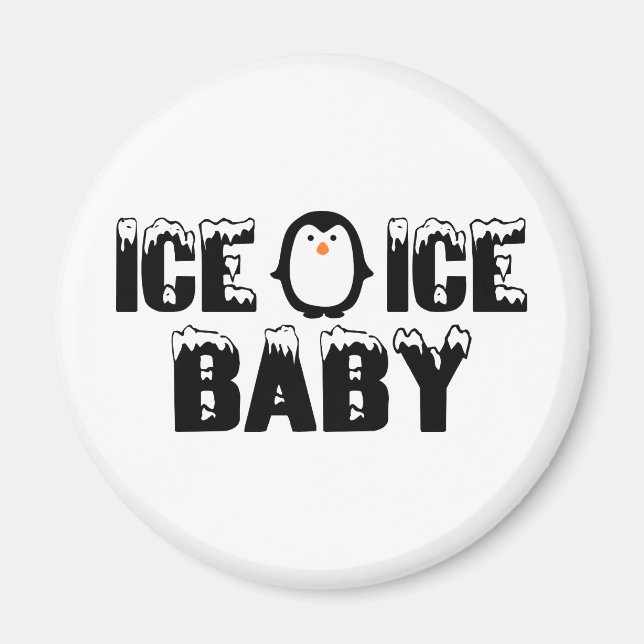 Ice Ice Baby Magnet (Framsidan)