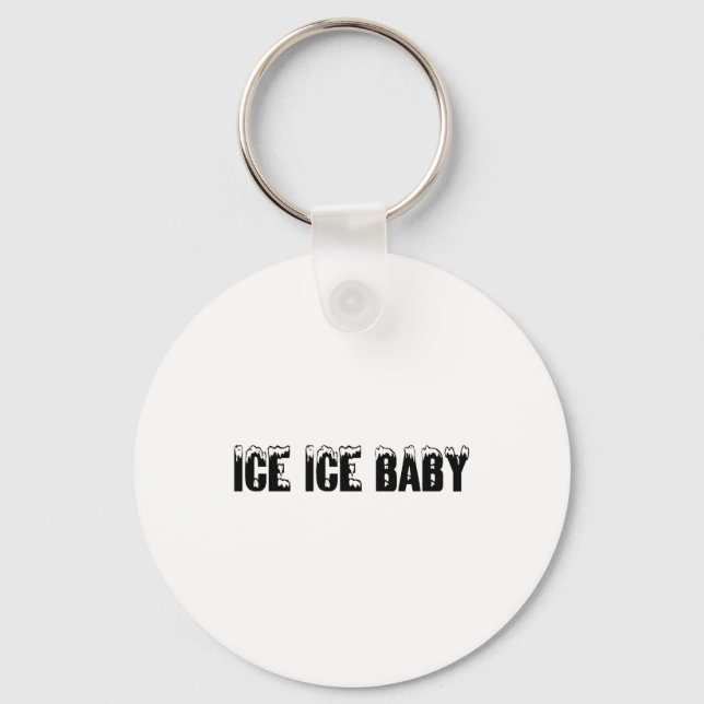 Ice Ice Baby Nyckelring (Framsida)