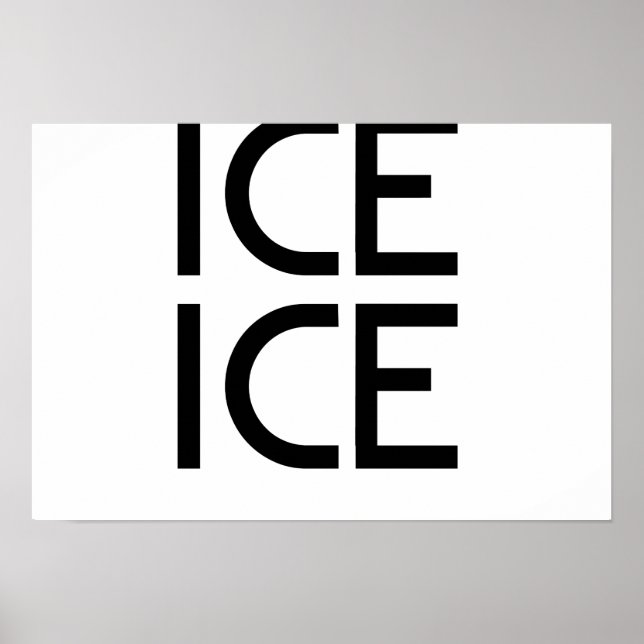 Ice Ice Baby Poster (Framsidan)